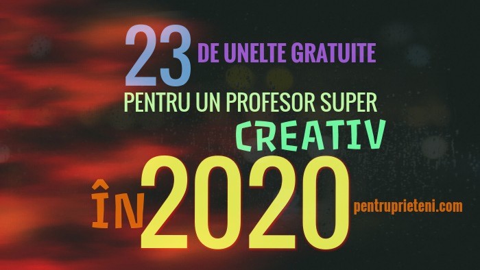 Linux Pentru Prieteni, 2020, 23 de unelte gratuite pentru profesorii creativi